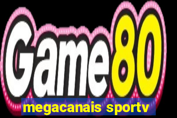 megacanais sportv